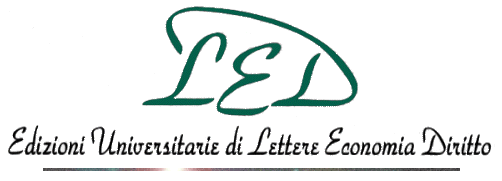 LED - Edizioni Universitarie di Lettere Economia Diritto - Via Cervignano 4 - 20137 Milano - Tel. +39 02 59902055 - Fax +39 02 55193636